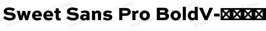 Sweet Sans Pro BoldV字体转换